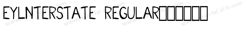 EYlnterstate Regular字体转换